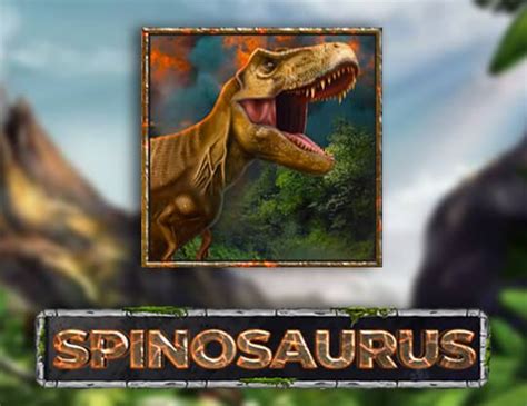 spinosaurus casino|Spinosaurus Casino Game by Booming Games .